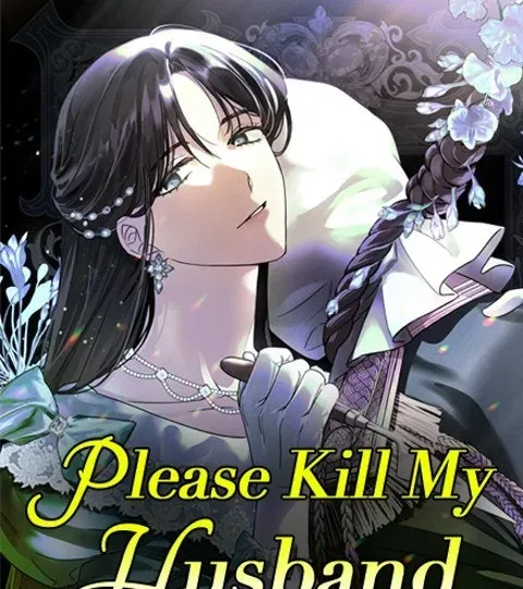 Please Kill My Husband